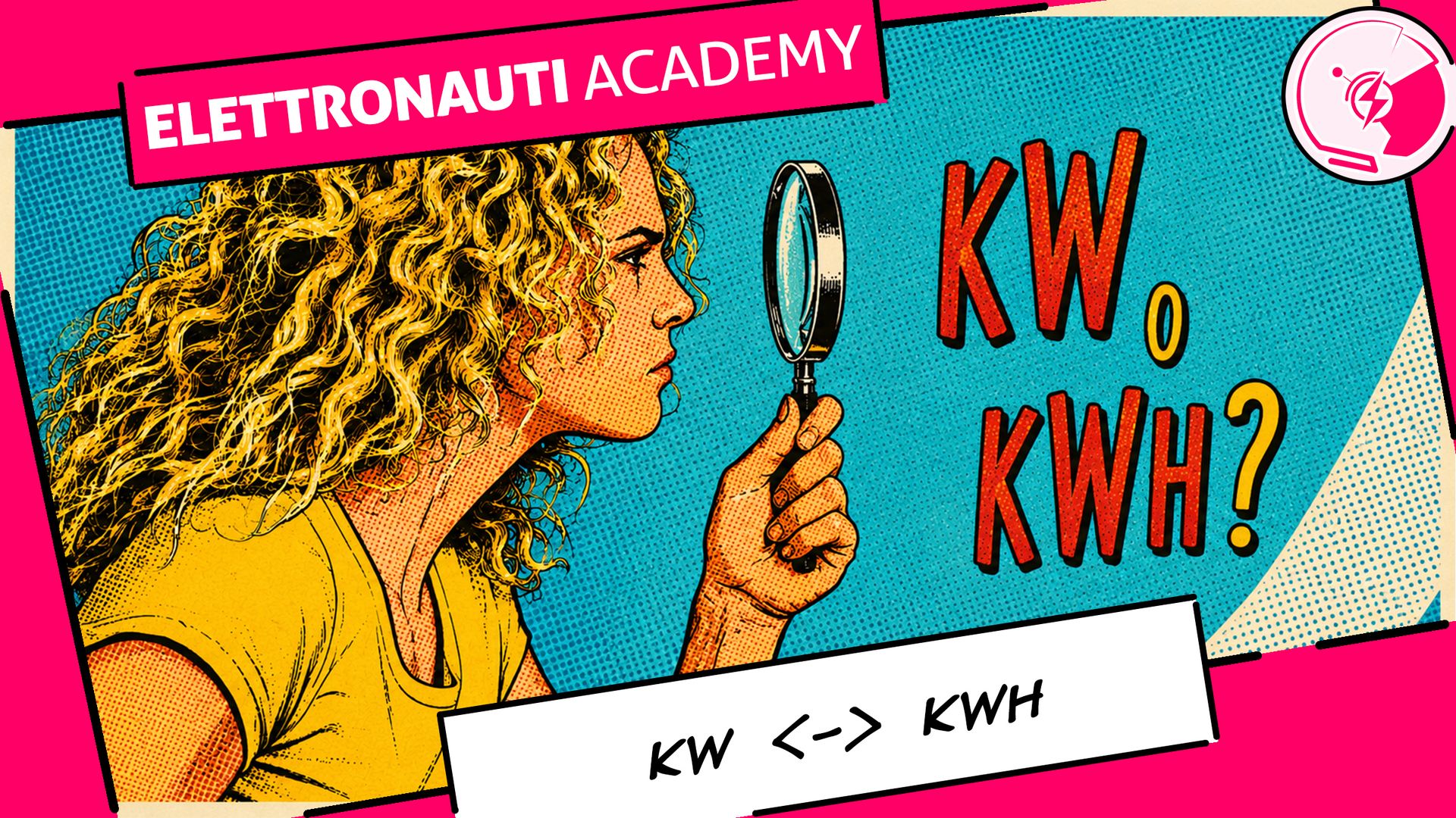 ElettroWiki - Quando usare kW e quando usare kWh?
